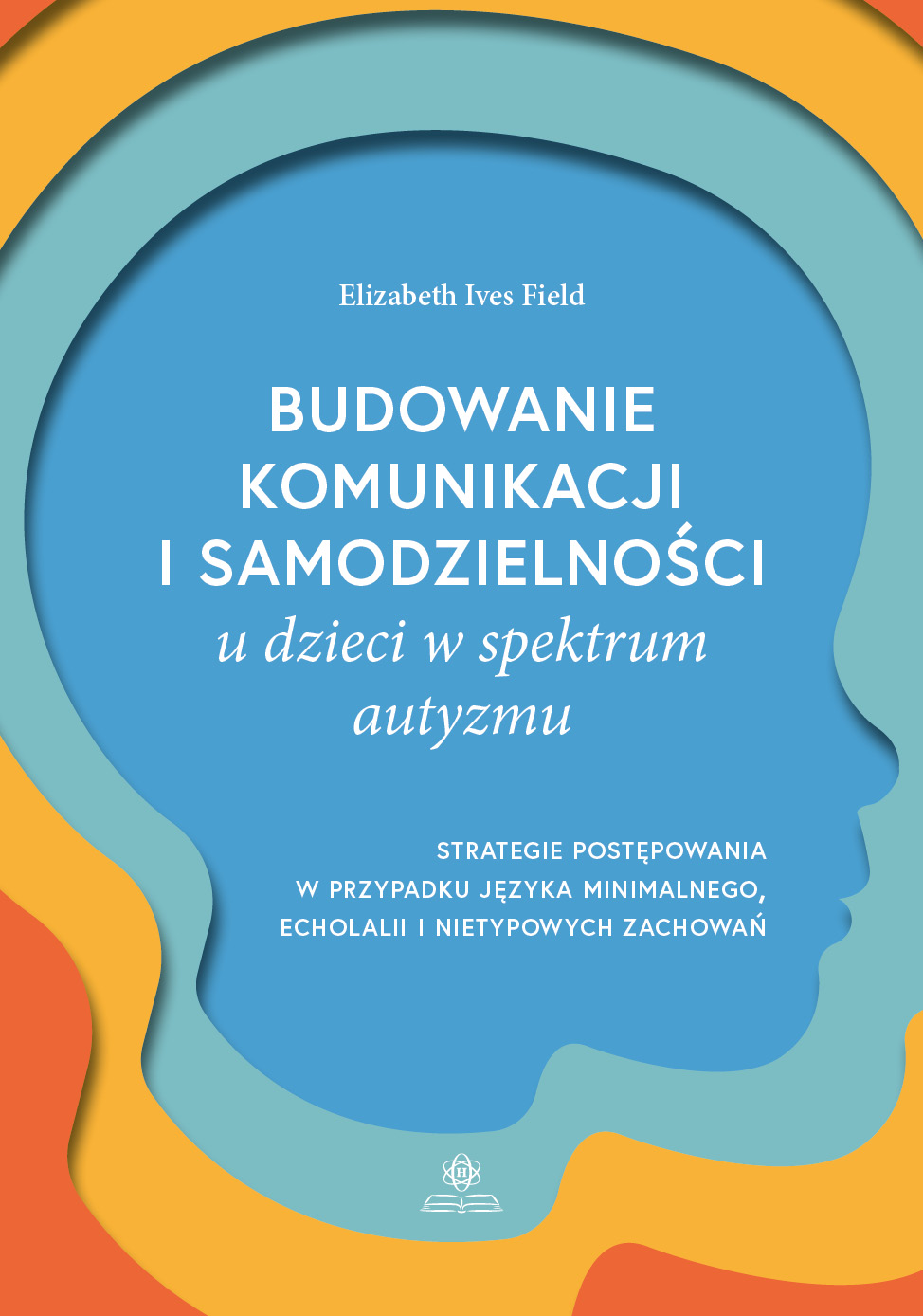 Budowanie komunikacji i samodzielności u dzieci w spektrum autyzmu