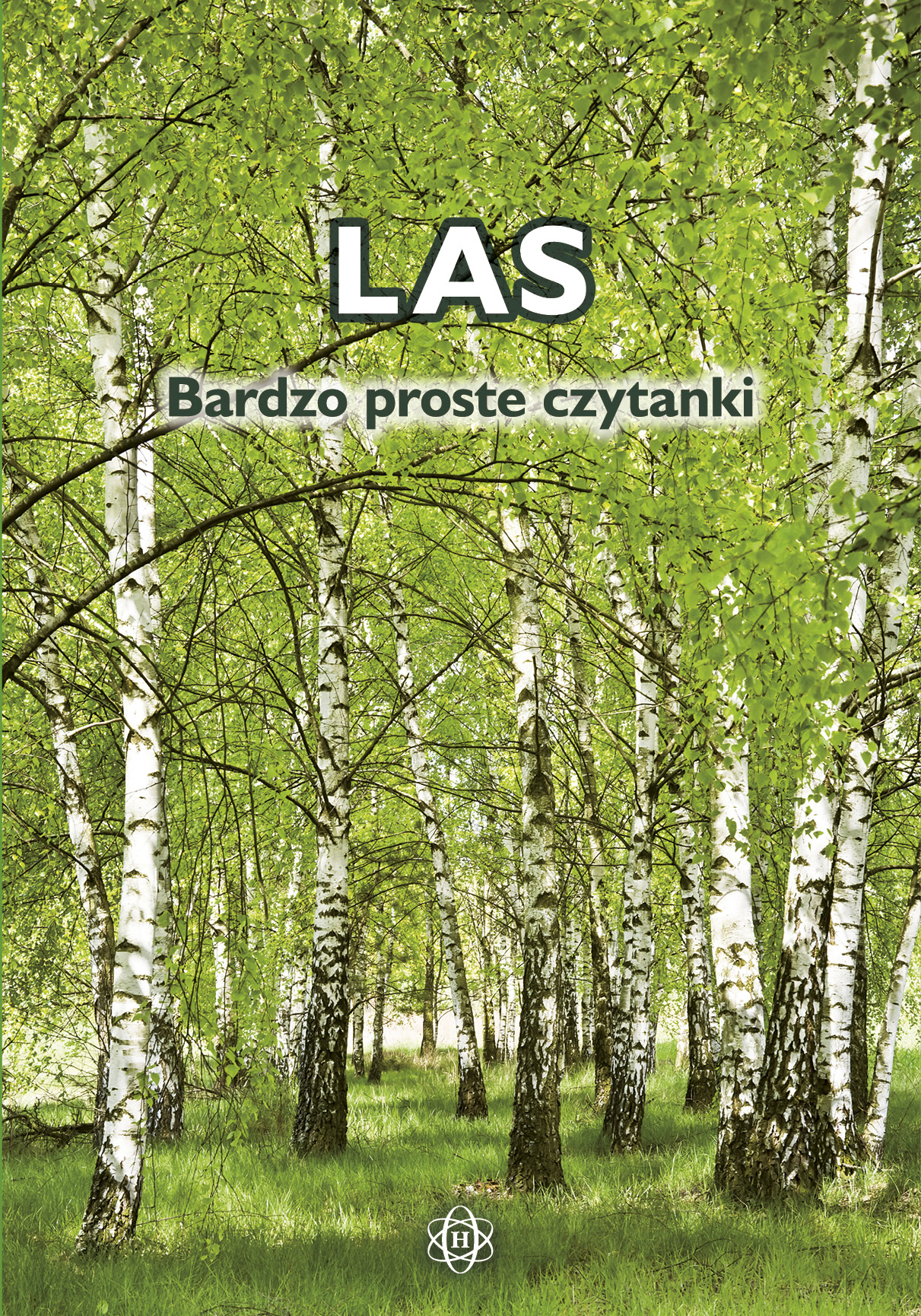 Las. Bardzo proste czytanki