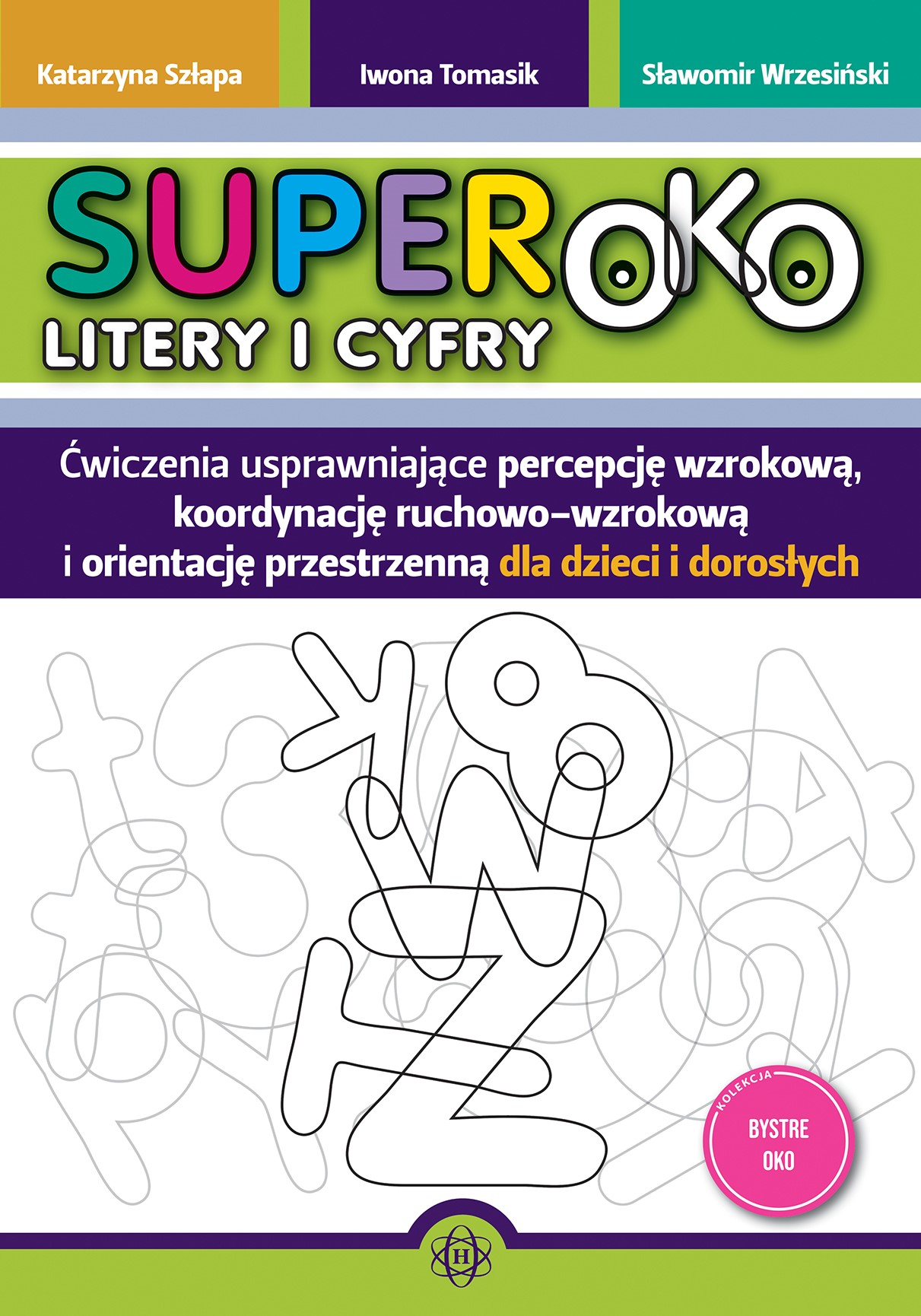 Superoko. Litery i cyfry