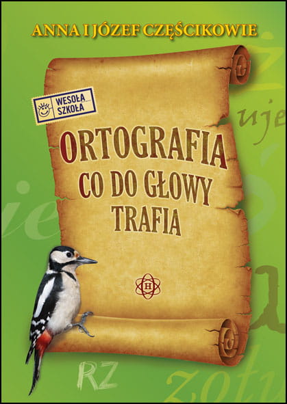 Ortografia, co do głowy trafia