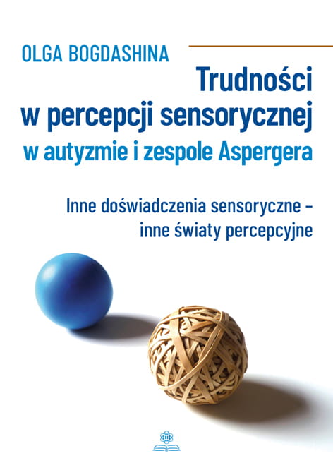 Trudności w percepcji sensorycznej w autyzmie i zespole Aspergera